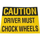 Wheel Chock Sign